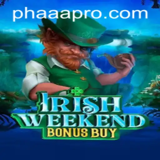 Exploring the Thrills of IrishWeekendBonusBuy: A Gaming Adventure